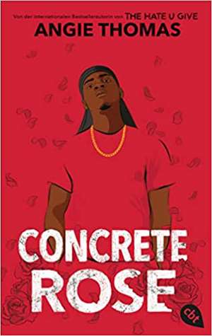 Concrete Rose de Angie Thomas