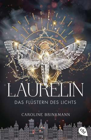 Laurelin - Das Flüstern des Lichts de Caroline Brinkmann