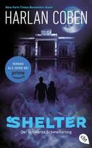 Shelter - Der schwarze Schmetterling de Harlan Coben