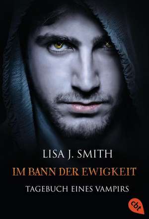 Tagebuch eines Vampirs 12 - Im Bann der Ewigkeit de Lisa J. Smith