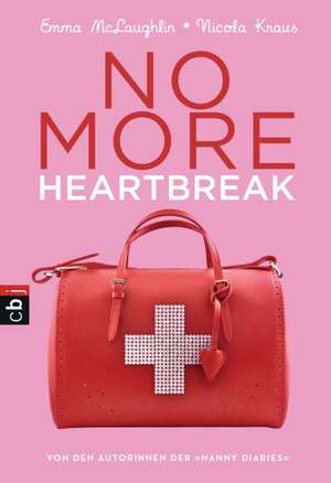 No more heartbreak de Nicola Kraus