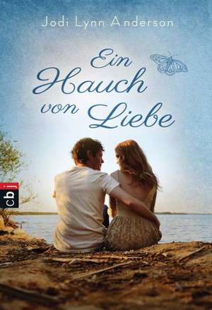 Ein Hauch von Liebe de Jodi Lynn Anderson