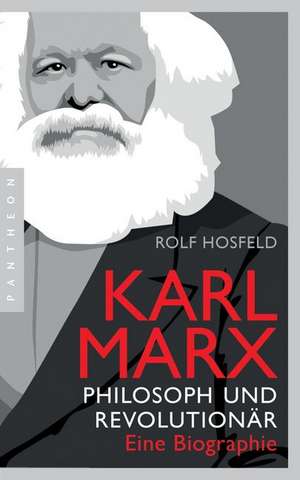 Karl Marx de Rolf Hosfeld