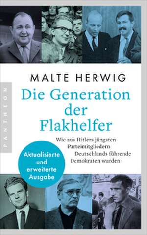 Die Generation der Flakhelfer de Malte Herwig
