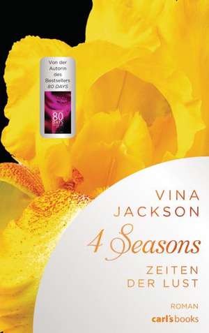 4 Seasons - Zeiten der Lust de Vina Jackson