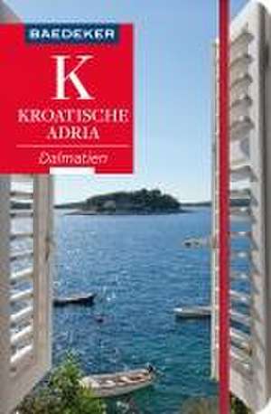 Baedeker Reiseführer Kroatische Adria de Veronika Wengert