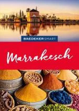 Baedeker SMART Reiseführer Marrakesch de Muriel Brunswig