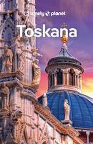 LONELY PLANET Reiseführer Toskana de Angelo Zinna