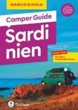 MARCO POLO Camper Guide Sardinien de Timo Lutz