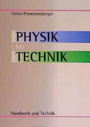 Physik und Technik de Adolf Heine