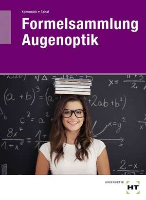 Formelsammlung Augenoptik de Jörn Kommnick