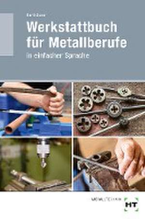 eBook inside: Buch und eBook Werkstattbuch für Metallberufe de Ulrich Karthäuser