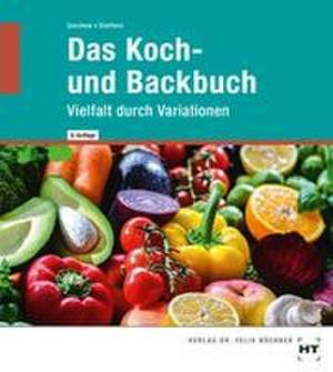 Das Koch- und Backbuch de Karin Steffens
