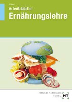 Arbeitsblätter Ernährungslehre de Cornelia A. Schlieper