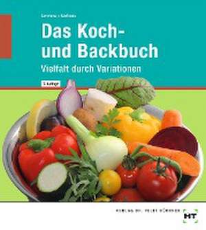 Das Koch- und Backbuch de Karin Steffens