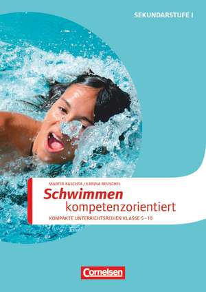 Sportarten: Schwimmen kompetenzorientiert de Martin Baschta