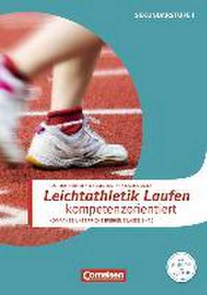 Leichtathletik: Laufen kompetenzorientiert de Jessica Baitz