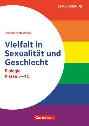 Themenhefte Sekundarstufe - Biologie - Klasse 5-10. Vielfalt in Sexualität und Geschlecht - Buch mit Kopiervorlagen de Frederike Dunkel