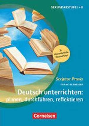 Scriptor Praxis. Sekundarstufe I und II - Buch de Frank Schneider