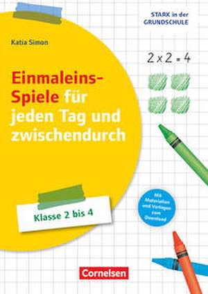 Stark in der Grundschule - Mathe - Klasse 2-4 de Katia Simon