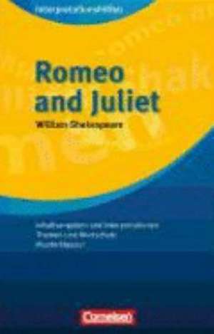 Romeo and Juliet. Interpretationshilfe de William Shakespeare