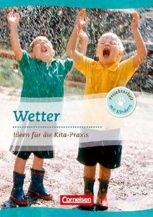 Projektarbeit mit Kindern: Wetter de Gerhard Lux