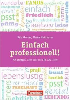 Einfach professionell! de Rita Greine