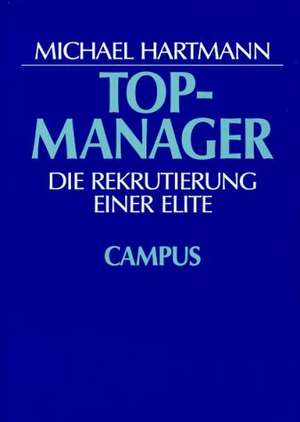 Topmanager de Michael Hartmann