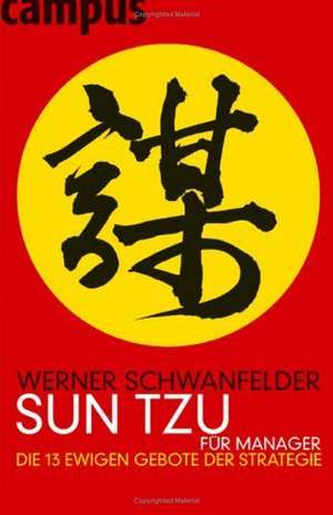 Sun Tzu für Manager de Werner Schwanfelder