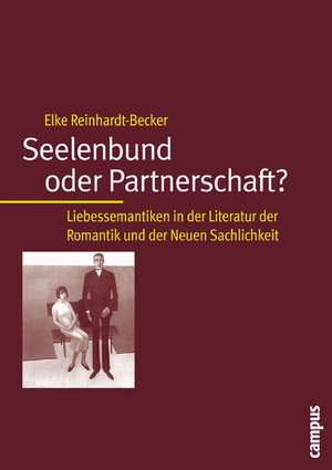 Seelenbund oder Partnerschaft? de Elke Reinhardt-Becker