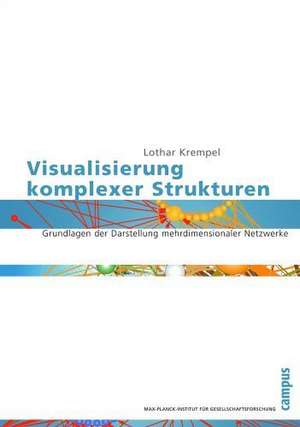 Visualisierung komplexer Strukturen de Lothar Krempel