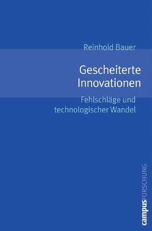 Gescheiterte Innovationen de Reinhold Bauer