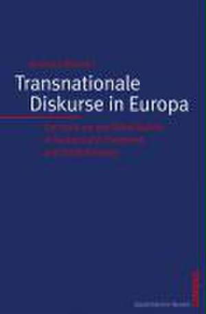 Transnationale Diskurse in Europa de Andreas Wimmel