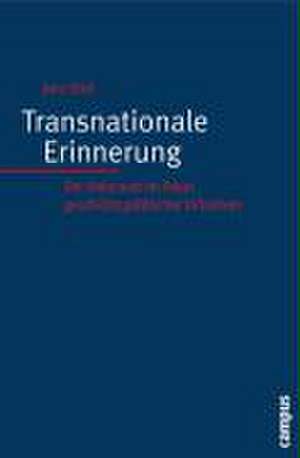 Transnationale Erinnerung de Jens Kroh