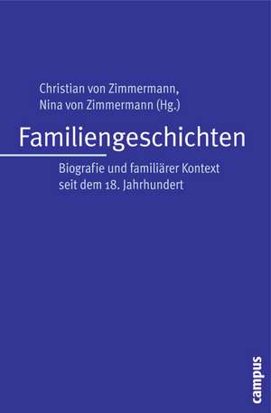 Familiengeschichten de Christian von Zimmermann