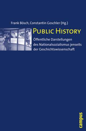 Public History de Frank Bösch