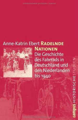 Radelnde Nationen de Anne-Katrin Ebert