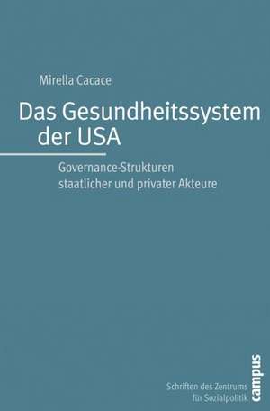 Das Gesundheitssystem der USA de Mirella Cacace