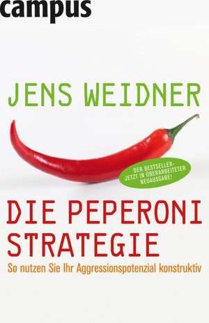 Die Peperoni-Strategie de Jens Weidner