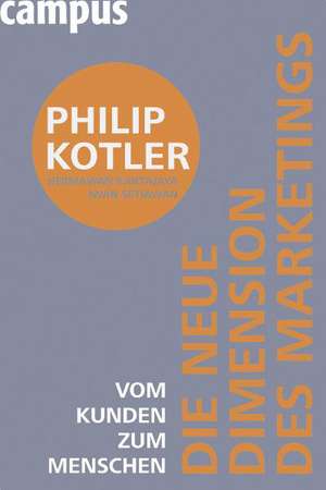 Die neue Dimension des Marketings de Philip Kotler