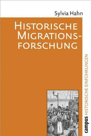 Historische Migrationsforschung de Sylvia Hahn