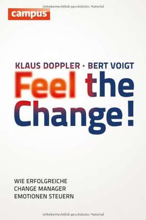 Feel the Change! de Klaus Doppler