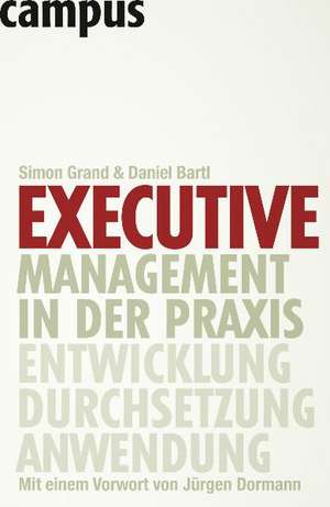 Executive Management in der Praxis de Simon Grand