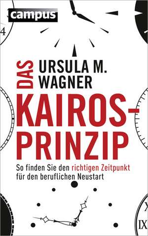 Das Kairos-Prinzip de Ursula M. Wagner