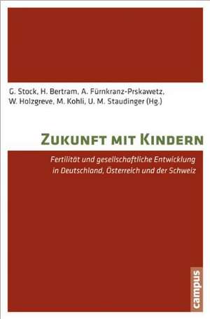 Zukunft mit Kindern de Günter Stock