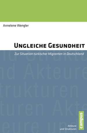 Ungleiche Gesundheit de Annelene Wengler