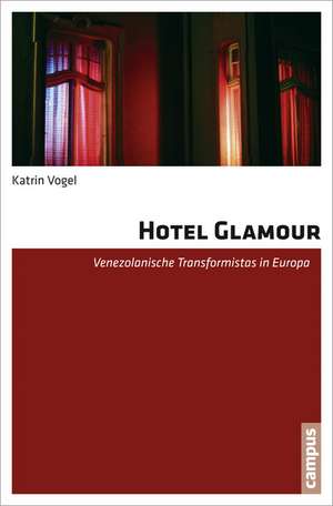 Hotel Glamour de Katrin Vogel