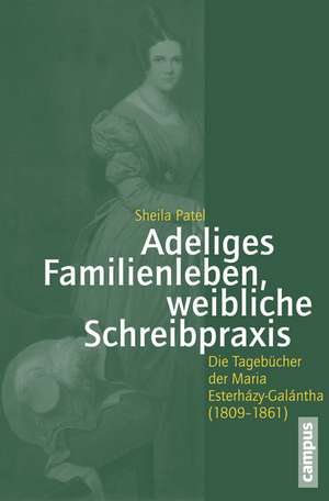 Adeliges Familienleben, weibliche Schreibpraxis de Sheila Patel