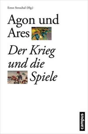Agon und Ares de Ernst Strouhal