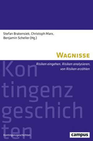 Wagnisse de Stefan Brakensiek